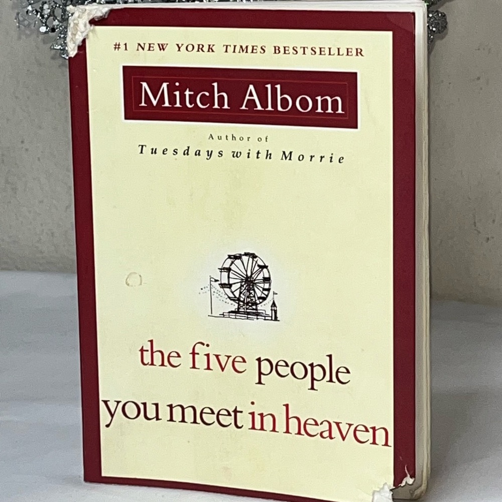 The Five People You Meet In Heaven by Mitch Albom #1 New York Times Bestseller